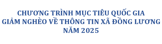 CHƯƠNG TRÌNH MỤC TIÊU QUỐC GIA GIẢM NGHÈO VỀ THÔNG TIN XÃ ĐỒNG LƯƠNG NĂM 2025